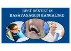 Best Dentist in Basavanagudi Bangalore