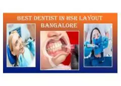 Best Dentist in HSR Layout Bangalore 