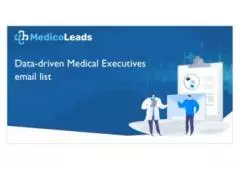 Buy Medical Executives Email Database for Strategic Connections