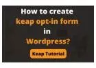 How to create Keap opt-in form in WordPress?