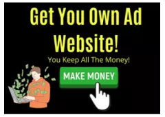 Get Your Own Pro Ad Website- You Keep All The Money- Not An Affiliate Program