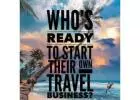 OWN YOUR OWN TRAVEL BUSINESS - $199 START-UP COST