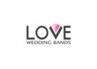 Love Wedding Bands