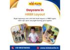 Daycare in HRBR Layout