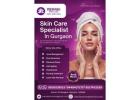 Skin Care Specialist in Gurgaon – Summer Skin Care at Meraki Skin Clinic