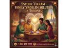Psychic Vikram – Family Problem Solution in Toronto With Spiritual Guidance