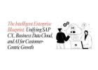 The Intelligent Enterprise Blueprint: Unifying SAP CX, Business Data Cloud, and AI for Customer-Cent