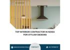 Affordable Interior Contractor in Noida for Modern Homes