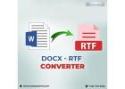 Easily Convert Your DOCX files by DOCX - RTF Converter