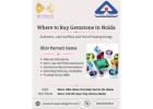 Where to Buy Gemstone in Noida