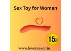 Best Sex Toys for women in English Bazar - Loveteaser.in