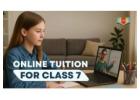 Tuition for Class 7: Personalized Study Support for Students Struggling in Studies