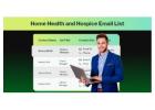 Hospice Care Email List for Healthcare Marketing and Outreach