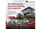 Architecture and Urban Planning in Bangalore