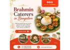 Brahmin Caterers in Bangalore
