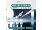 Stem Cell Transplant for ED Research Updates