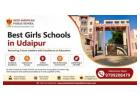 Best Girls Schools in Udaipur for Quality Education