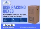 DISH PACKING BOXES – PROTECT YOUR FRAGILE DISHES! 
