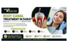 Reliable Root Canal Treatment in Surat at InfiSmile