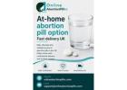 At-home abortion pill option  - fast delivery UK 
