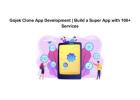 Gojek Clone App Development | Build a Super App with 100+ Services