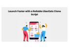 Launch Faster with a Reliable UberEats Clone Script