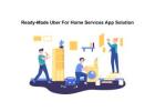 Ready-Made Uber For Home Services App Solution