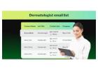 Looking for Dermatologist Email List? Get Verified Data