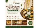 Best Vegetarian Caterers in Bangalore