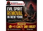 Evil Spirit Removal in New York