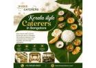 kerala style caterers in Bangalore