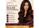 Brasilianische Haar Extensions – 100% Echthaar für Volumen & Länge | Malaika Hair