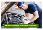 Very Easy to Obtain Our Mobile Safety Certificate Brisbane 