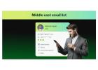 Find Middle East Business Email List for B2B Growth