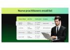Get Verified Nurse Practitioners Email List for B2B Leads