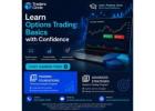 Learn Options Trading Basics with Confidence 