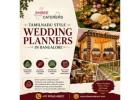 Tamilnadu Style Wedding Planners in Bangalore