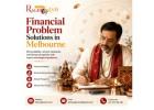 Financial Problem Solutions in Melbourne for Better Clarity and Stability