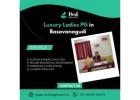 luxury ladies PG in Basavanagudi
