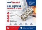 Coil Heaters Manufacturer in India – Nexthermal 