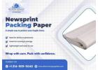 Newsprint Packing Paper for Safe & Easy Packing