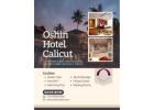 Oshin Hotel – Explore Hotels in Kozhikode and Scenic Wayanad