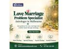 Love Marriage Problem Specialist Astrologer in Melbourne