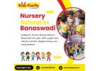 Nursery School in Banaswadi