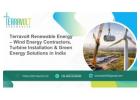 Terravolt Renewable Energy – Wind Energy Contractors, Turbine Installation & Green Energy Solutions 