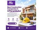 Best Construction Companies in Perambalur