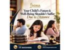 Your Child’s Future & Well Being Shouldn’t Suffer Due to Distance