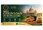 Find the Best Gold Loan in Bangalore for Your Needs